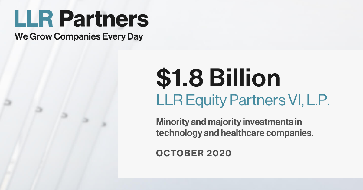 LLR Partners Closes Sixth Fund at $1.8 Billion | LLR Partners